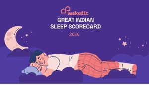 Delhi’s Sleep Struggles Deepen with Highest Late Wake-Up Rate and Rising Insomnia Concerns: Wakefit Great Indian Sleep Scorecard 2026