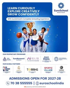 Discover the Complete Schooling Experience at EuroSchool – Admissions Open for 2027–28